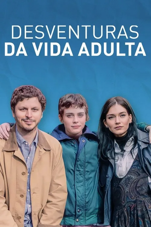 Poster for Desventuras da Vida Adulta