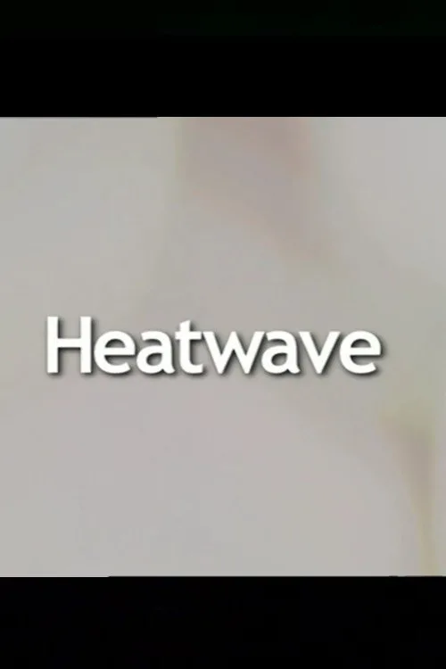 Poster for Heatwave