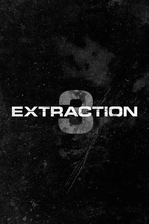 Poster for Extraction 3