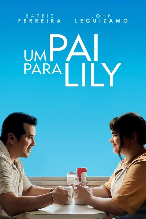 Poster for Um Pai para Lily