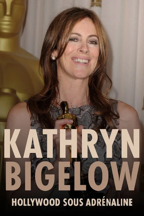 Poster for Kathryn Bigelow: Hollywood Adrenaline