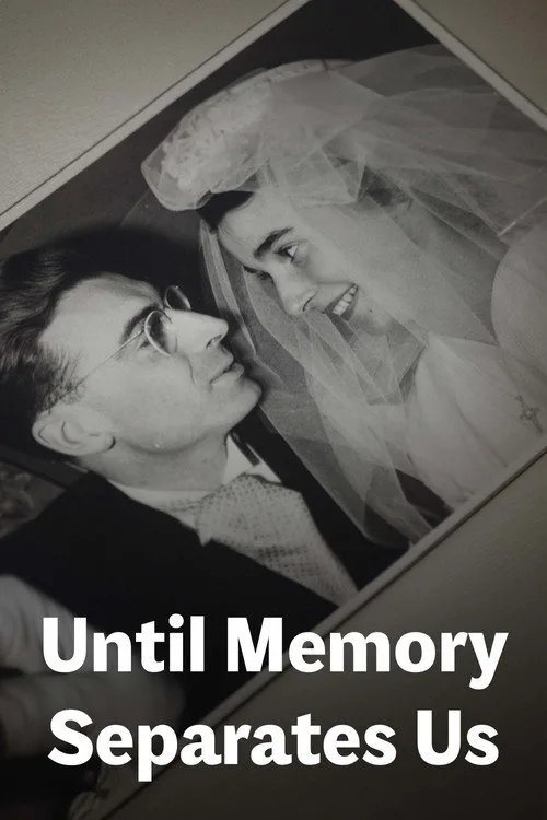 Poster for Until Memory Separates Us