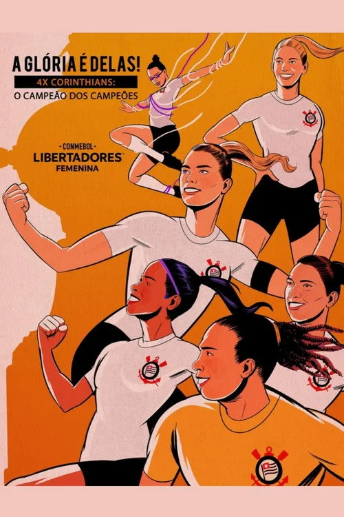 Poster for A Glória é Delas! - 4x Corinthians: O Campeão dos Campeões