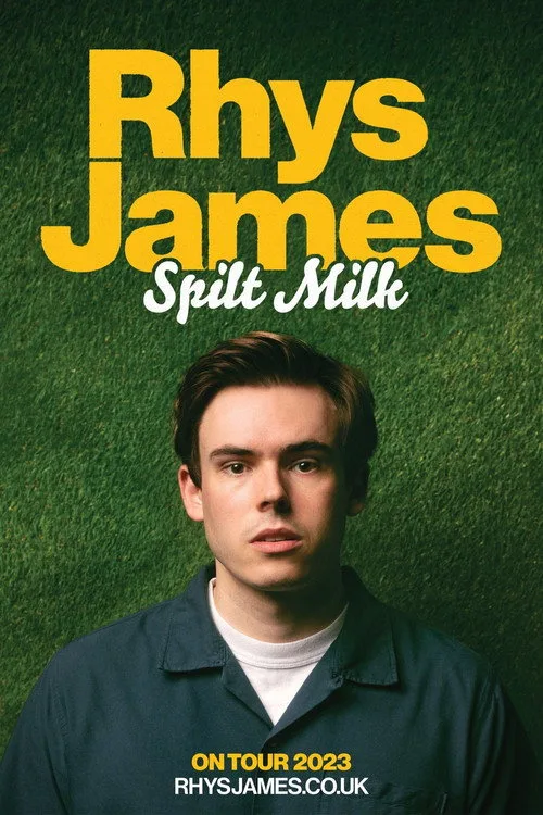 Poster for Rhys James: Spilt Milk