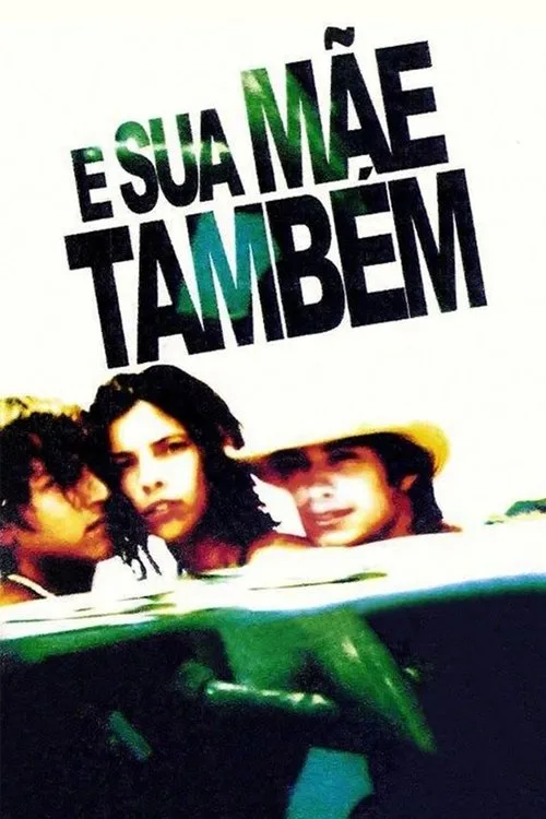 Poster for Y Tu Mamá También