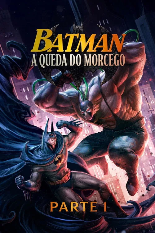 Pôster de Batman: A Queda do Morcego - Parte 1