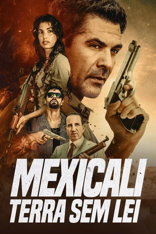 Poster for Mexicali: Terra sem Lei