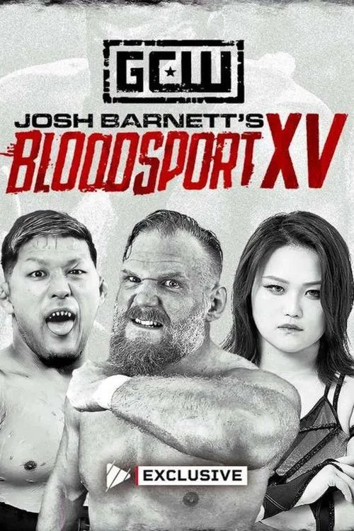 Poster for GCW: Josh Barnett’s Bloodsport XV