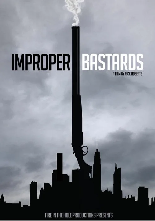 Poster for Improper Bastards