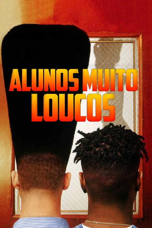 Poster for Alunos Muito Loucos