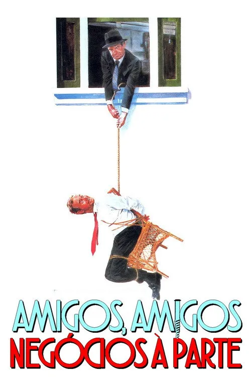 Poster for Amigos, Amigos, Negócios à Parte