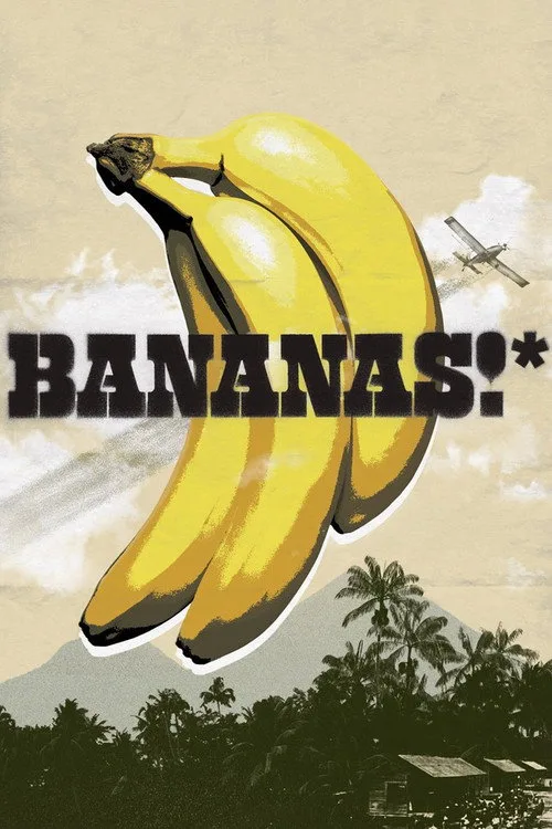 Poster for Bananas!*