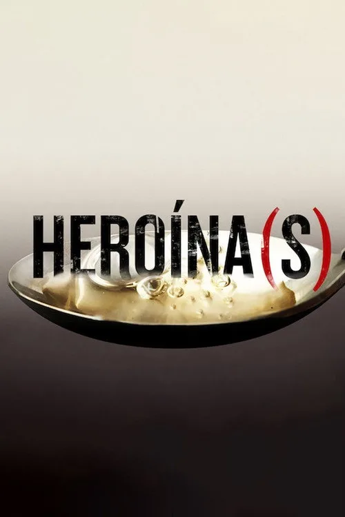 Póster de Heroína(s)