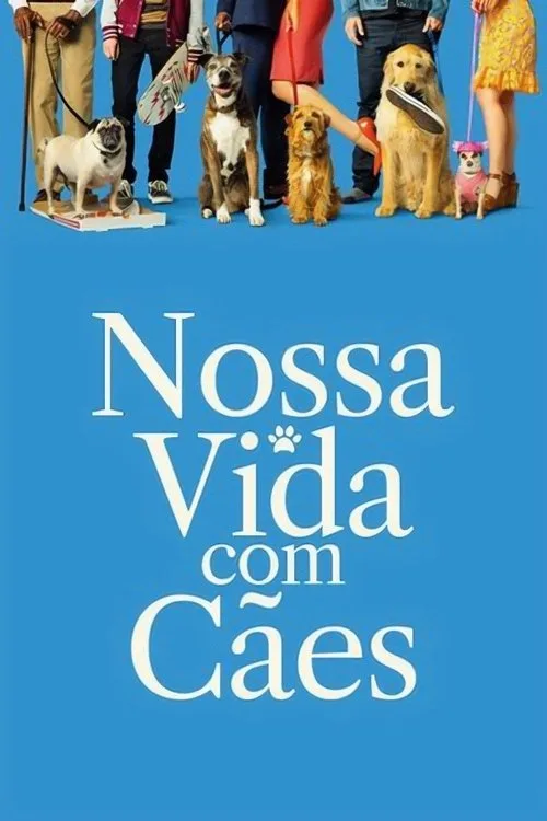 Pôster de Nossa Vida com Cães