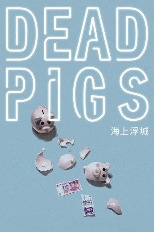 Pôster de Dead Pigs