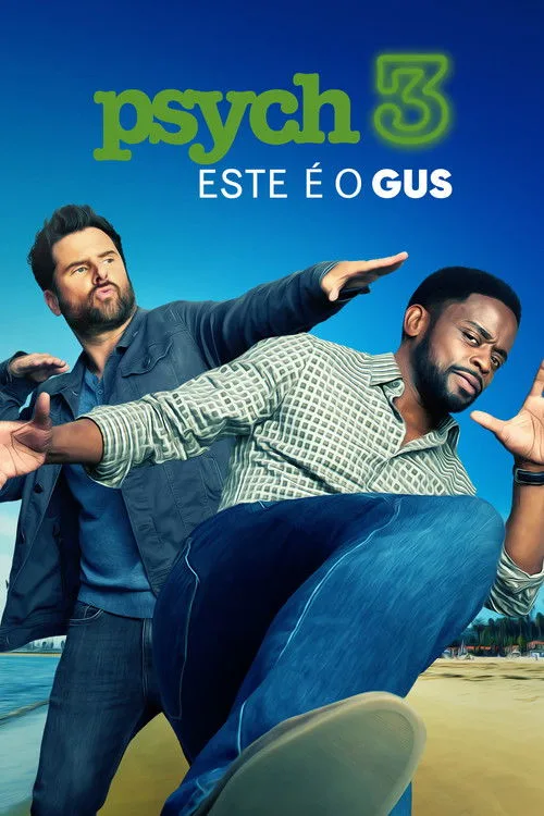 Poster for Psych 3: Este é o Gus