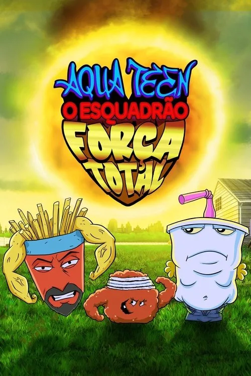 Aqua Teen Hunger Force poster