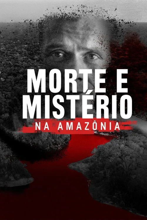 Death and Mystery in the Amazon poster